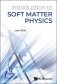 Introduction To Soft Matter Physics фото книги маленькое 2