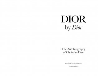 Dior by Dior: The Autobiography of Christian Dior фото книги 2