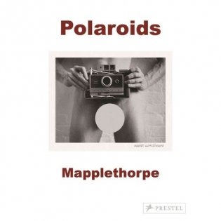 Robert Mapplethorpe. Polaroids фото книги