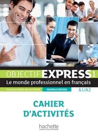 Objectif Express 1: Cahier d'activites фото книги