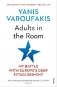 Adults in the Room: My Battle With Europe's Deep Establishment фото книги маленькое 2