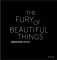The Fury of beautiful things фото книги маленькое 2