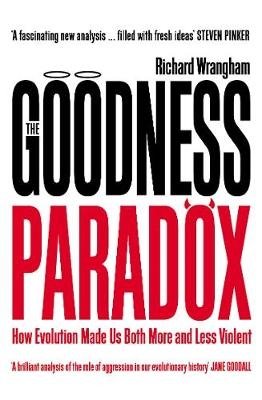The Goodness Paradox. How Evolution Made Us Both More and Less Violent фото книги