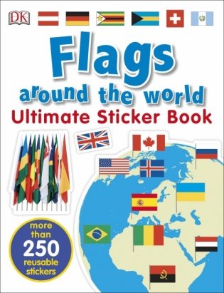 Flags Around the World. Ultimate Sticker Book фото книги