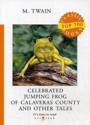 Celebrated Jumping Frog of Calaveras County and Other Tales фото книги