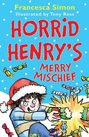 Horrid Henry's Merry Mischief фото книги