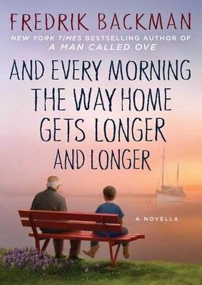 And Every Morning the Way Home Gets Longer and Longer фото книги