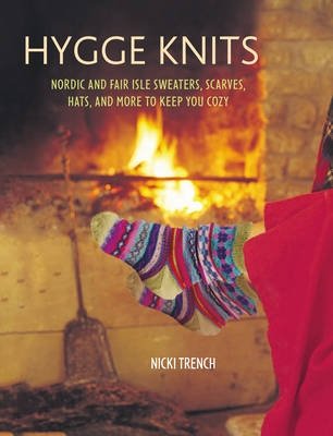 Hygge Knits. Nordic and Fair Isle Sweaters, Scarves, Hats, and More to Keep You Cozy фото книги