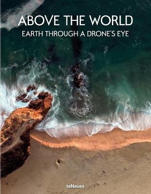 Above the World. Earth Through A Drone's Eye фото книги