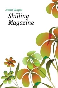 Shilling Magazine фото книги