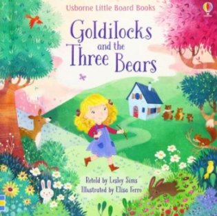 Goldilocks and the Three Bears. Board book фото книги