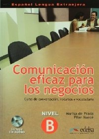 Comunicacion eficaz para los negocios + CD (+ Audio CD) фото книги