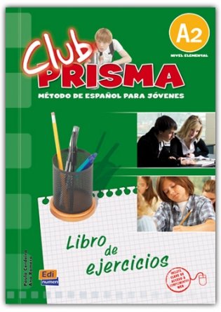 Club Prisma A2 (Elemental) - Libro De Ejercicios Para El Alumno (Soluciones+Clave Acceso Web) фото книги