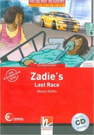 Zadie's Last Race. Helbling Readers Red Series. Level 3 (A2) (+ Audio CD) фото книги