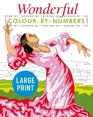 Wonderful colour by numbers large print фото книги
