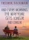 And Every Morning the Way Home Gets Longer and Longer фото книги маленькое 2