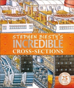 Stephen Biesty's Incredible Cross-Sections фото книги