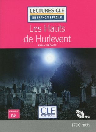 Les Hauts de Hurlevent (+ Audio CD) фото книги