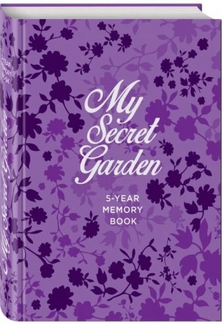 Пятибук. My Secret Garden. 5-Year Memory Book фото книги