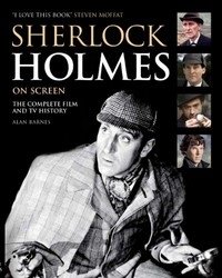 Sherlock Holmes On Screen. The Complete Film and TV History фото книги