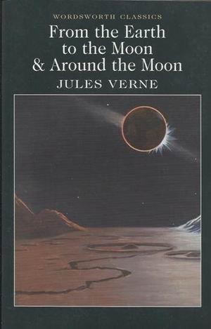 From the Earth to the Moon & Around the Moon фото книги