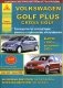 Volkswagen Golf Plus / Cross Golf с 2005 г. Рестайлинг с 2009 года. С бензиновыми и дизельным двигателями. Эксплуатация. Ремонт фото книги маленькое 2