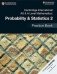 Cambridge international as & a level mathematics: probability & statistics 2 practice book фото книги маленькое 2