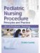 Pediatric Nursing Procedure Principles And Practice (Pb 2017) фото книги маленькое 2