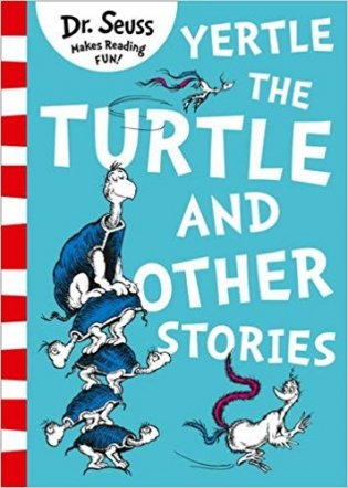 Yertle the Turtle and Other Stories фото книги
