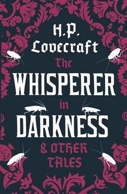 The Whisperer in Darkness and Other Tales фото книги