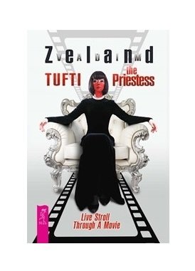 Tufti the Priestess. Live Stroll Through A Movie фото книги