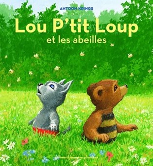 Lou P'tit Loup et les abeilles. Книга 3 фото книги