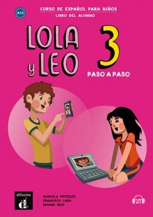 Lola y Leo. Paso a paso 3. Libro del alumno + audio MP3 descargable фото книги
