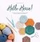 Hello Hexie!: 20 Easy Crochet Patterns from Simple Granny Hexagons фото книги маленькое 2