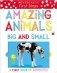 Amazing Animals Big and Small. A First Book of Opposites фото книги маленькое 2