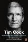 Tim Cook. The Genius Who Took Apple to the Next Level фото книги маленькое 2