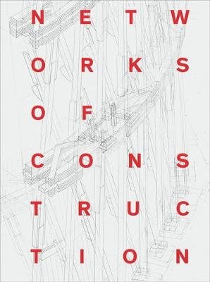 Networks of Construction фото книги
