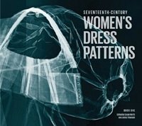 Seventeenth-Century Women's Dress Patterns 1 фото книги