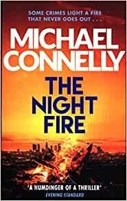 Night Fire: A Ballard and Bosch thriller фото книги