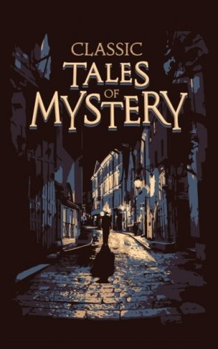 Classic Tales of Mystery фото книги