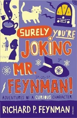 Surely You're Joking Mr Feynman: Adventures of a Curious Character фото книги