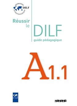 Réussir le DILF A1.1 guide pédagogique фото книги