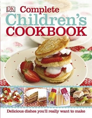 Complete Children's Cookbook фото книги