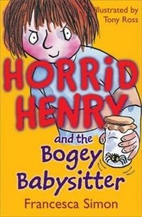Horrid Henry and the Bogey Babysitter фото книги
