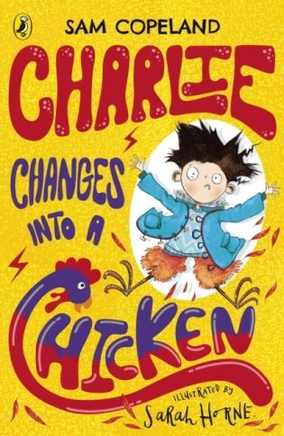 Charlie Changes Into a Chicken фото книги