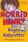 Horrid Henry and the Bogey Babysitter фото книги маленькое 2