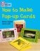 How to Make a Pop-up Card фото книги маленькое 2