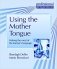 Using the Mother Tongue фото книги маленькое 2