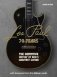 Les Paul - 70 Years: The definitive history of rock&apos;s greatest guitar фото книги маленькое 2
