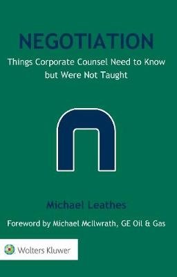 Negotiation. Things Corporate Counsel Need to Know but Were Not Taught фото книги